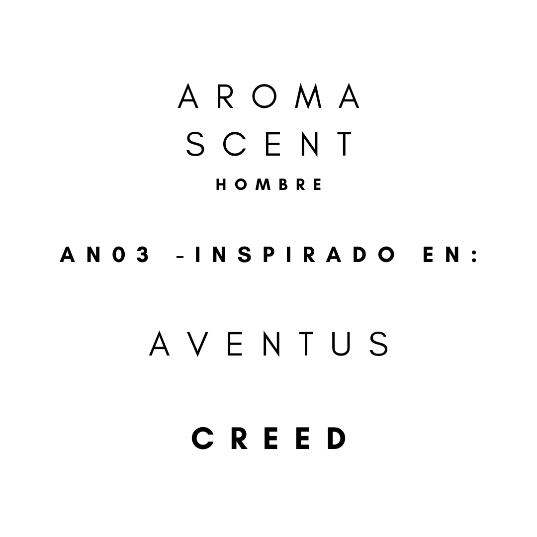 AN03 - INSPIRADO EN AVENTUS DE CREED - HOMBRE